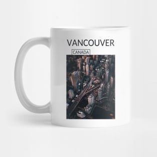 Vancouver British Columbia Canada Cityscape Gift for Canadian Canada Day Present Souvenir T-shirt Hoodie Apparel Mug Notebook Tote Pillow Sticker Magnet Mug